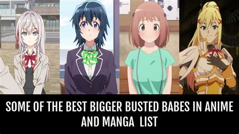 big anime titties|Some of the Best Bigger Busted Babes In Anime and Manga